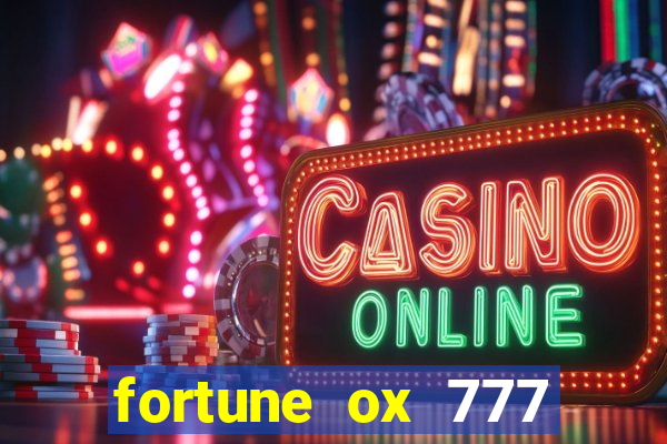 fortune ox 777 fortuna 77